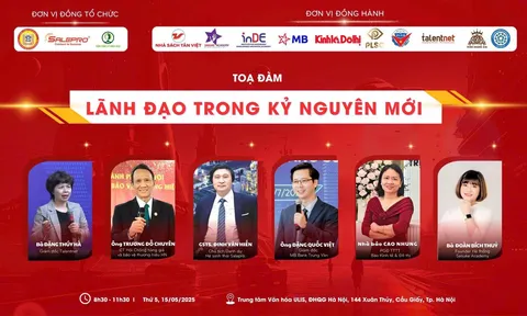 TỌA ĐÀM “LÃNH ĐẠO TRONG KỶ NGUYÊN MỚI”
