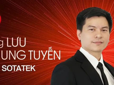 CEO SotaTek Lưu Chung Tuyến: Thoát khỏi cái bóng gia công để phát triển công nghệ lõi cho Việt Nam