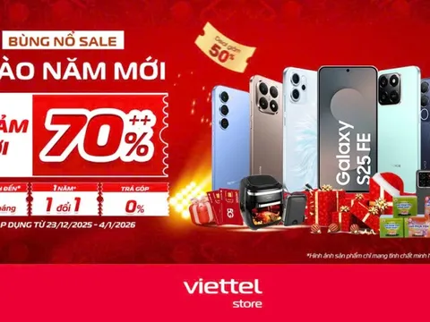 Viettel Store “Bùng nổ Sale – Chào năm mới”: Giảm tới 70%++, khuấy động mùa mua sắm cuối năm 2025