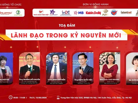 TỌA ĐÀM “LÃNH ĐẠO TRONG KỶ NGUYÊN MỚI”
